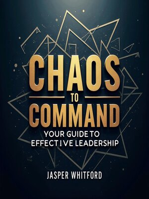 cover image of Chaos to Command
